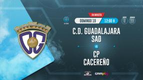 CMMPlay | CD Guadalajara - CP Cacereño