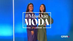 Así es '#MásQueModa', estreno en Playpódcast