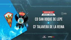 CD San Roque de Lepe 1-1 CF Talavera de la Reina (3-4)