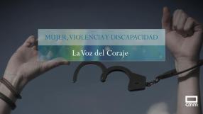 Mujer, violencia y discapacidad: La voz del coraje