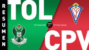 CD Toledo SAD 1-0 CP Villarrobledo | Resumen