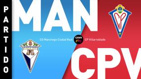 CD Manchego Ciudad Real 6-0 CP Villarrobledo | Partido
