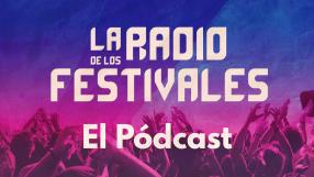 La Radio de los Festivales 2025 - Episodio 1