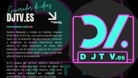 Generador de Ideas 808: DJTV, otra forma de contar la electrónica