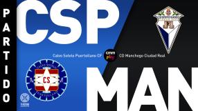 Calvo Sotelo Puertollano CF 3-0 CD Manchego Ciudad Real | Partido