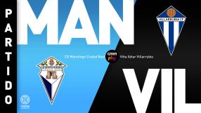 CD Manchego Ciudad Real 1-1 Viña Xétar Villarrubia CF | Partido