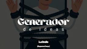 Generador de Ideas 808: La Indo (Espuma Corp.) entre la red y el cuerpo
