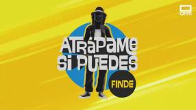 Atrápame Si Puedes Finde (15/11/2025)