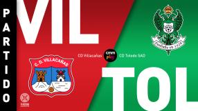 CD Villacañas 0-2 CD Toledo SAD | Partido