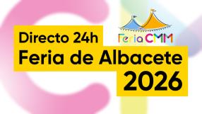 Directo 24 horas desde la Feria de Albacete