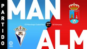 CD Manchego Ciudad Real 1-0 UD Almansa | Partido