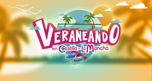Veraneando en Castilla-La Mancha