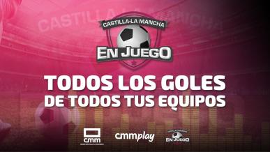 #CLMenJUEGO GOLES 03/05/2026