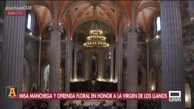 Misa Manchega y Ofrenda Floral en Honor a La Virgen de Los Llanos
