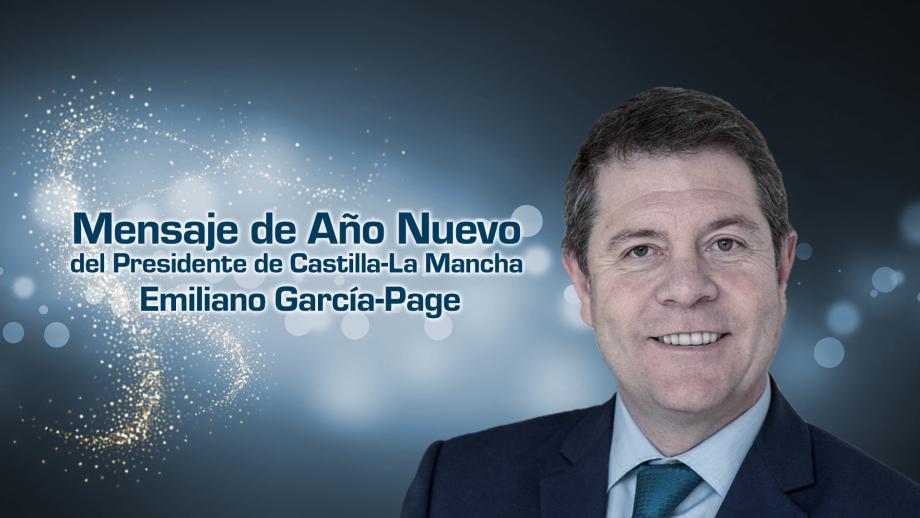 Mensaje de fin de año del Presidente de Castilla-La Mancha