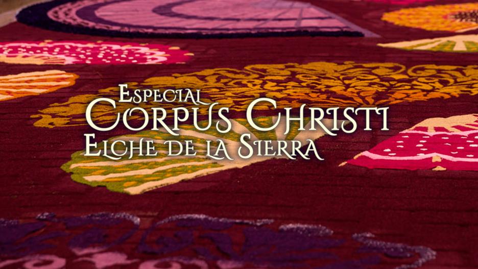 Especial Corpus desde Elche de la Sierra HD 1920x1080