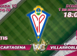 CMMPlay | FC Cartagena - CP Villarrobledo