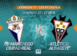 CMMPlay | CD Manchego Ciudad Real - Atlético Albacete