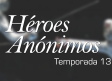 Héroes Anónimos: Temporada 12