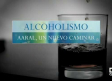 Alcoholismo: aaral, un nuevo caminar