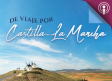 ​De viaje por Castilla-La Mancha: Episodio 2, José Mota reconquista Montiel