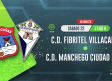 CMMPlay | C. D. Fibritel Villacañas - C. D. Manchego Ciudad Real
