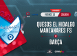 CMMPlay | Quesos El Hidalgo Manzanares F. S. - Barça