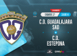 CMMPlay | C. D. Guadalajara - C. D. Estepona