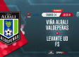 CMMPlay | Viña Albali Valdepeñas - Levante U. D. F. S.
