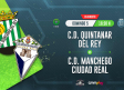 CMMPlay | C. D. Quintanar del Rey - C. D. Manchego Ciudad Real