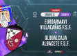 CMMPlay | Euroarmavi Villacañas FSF - Globalcaja Albacete FSF