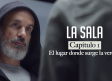 La sala | Capítulo 1 | El lugar donde surge la verdad