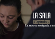 La sala | Capítulo 7 | La muerte nos iguala a todos