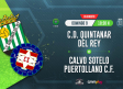 CMMPlay | CD Quintanar del Rey - Calvo Sotelo Puertollano CF