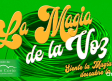 La Magia de La Voz, el espectáculo - 2023
