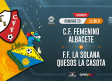 CMMPlay | CF Femenino Albacete - FF La Solana Quesos La Casota
