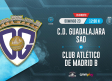 CMMPlay | CD Guadalajara - Club Atlético de Madrid B