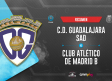 CD Guadalajara 1-4 Atlético Madrid B