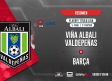 Viña Albali Valdepeñas 3-4 FC Barcelona