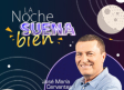 La Noche Suena Bien (24/08/2023)