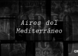 Aires del mediterráneo