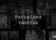 Barcelona taurina