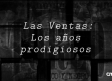 Las Ventas: los años prodigiosos