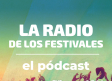 La Radio de los Festivales: el pódcast - Rayden, protagonista en Estival y Antorchas (20/06/2024)