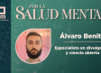 Salud mental: autoestima, con Álvaro Benito