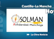 SOLMAN, Solidaridad Manchega - La Otra Noticia (19/08/2024)