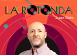 La rotonda (20/03/2025)