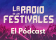 La Radio de los Festivales 2025 - Episodio 1