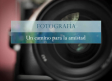 Fotografía, un camino para la amistad