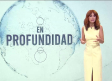 En Profundidad - 20/09/25